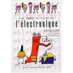 Une (br�ve) histoire de l'�lectronique