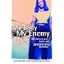 My Body, My Enemy: My 13 Year Battle with Anorexia Nervosa