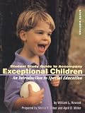 Student Study Guide to Accompany Exceptional Children: An Introduction to Special Education