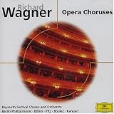 Wagner: Opera Choruses