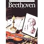 Beethoven (Illustrated Lives of the Great Composers)