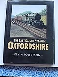 The last days of steam in Oxfordshire