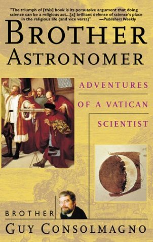 Brother Astronomer: Adventures of a Vatican Scientist
