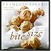 Bite Size: Elegant Recipes for Entertaining