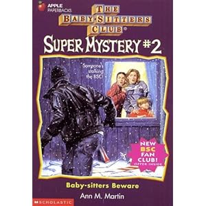 Click here to see all customer reviews now Baby-Sitters Beware (Baby-Sitters Club Super Mystery)