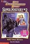 Baby-Sitters Beware (Baby-Sitters Club Super Mystery)