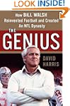 The Genius: How Bill Walsh Reinvented...