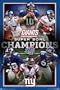New York Giants- Super Bowl XLII Champs Entertainment Poster Print, 22x34