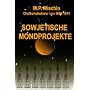 Sowjetische Mondprojekte