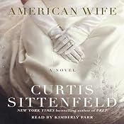 American Wife: A Novel | [Curtis Sittenfeld]