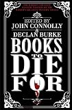 Books to die for : the world's greatest mystery writers on the world's greatest mystery novels