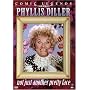 Phyllis Diller - Not Just Another Pretty Face
