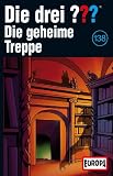 Die drei Fragezeichen - Folge 138: Die geheime Treppe [Musikkassette]