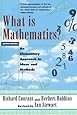 What Is Mathematics? An Elementary Approach to Ideas and Methods