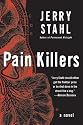 Pain Killers: A Novel