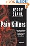 Pain Killers: A Novel