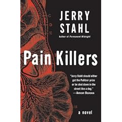 Pain Killers: A Novel