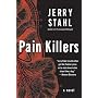 Pain Killers: A Novel