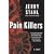 Pain Killers: A Novel