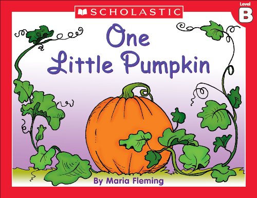 Little Leveled Readers: One Little Pumpkin (Level B) (Little Leveled Readers: Level B)