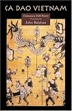 Ca Dao Vietnam: Vietnamese Folk Poety (A Kagean Book)