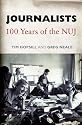 Journalists: 100 Years of the NUJ