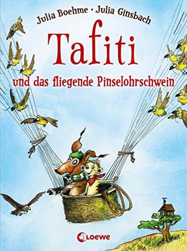 Tafiti und das fliegende Pinselohrschwein (German Edition)