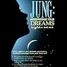 Jung: Interpreting Your Dreams