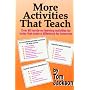 More Activities That Teach
