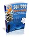 Best eBook on How To Create Affiliate Marketing On Squidoo - Squidoo How To Guide: A Complete Squidoo Guide For Affiliate Marketing