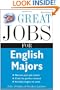 Great Jobs for English Majors, 3rd ed. (Great Jobs For... Series)