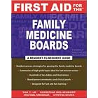 First Aid for the Family Medicine Boards (FIRST AID Specialty Boards) by Tao Le, Christine Dehlendorf, Michael Mendoza, and Cynthia Ohata