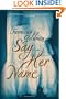 Say Her Name: A Novel