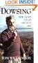 Dowsing: New Light on an Ancient Art