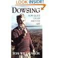Dowsing: New Light on an Ancient Art by Tom Williamson