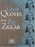 Great Quotes From Zig Ziglar