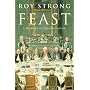 Feast: A History of Grand Eating