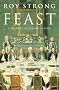 Feast: A History of Grand Eating