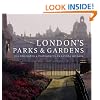 London's Parks and Gardens