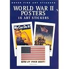 Click here to buy World War II Posters: 16 Art Stickers (Pocket-Size Sticker Collections) by  Anna Samuel.