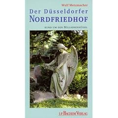 Der D�sseldorfer Nordfriedhof. Rund um den Millionenh�gel.