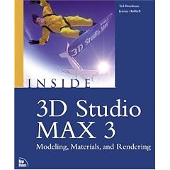 Inside 3D Studio Max 3: Modeling, Materials and Rendering v. 2