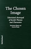 The Chosen Image: Televisions Portrayal of Jewish Themes and Characters