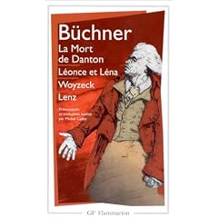 La Mort de Danton ; L�once et L�na ; Woyzeck ; Lenz
