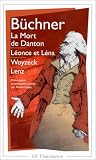 La Mort de Danton ; L�once et L�na ; Woyzeck ; Lenz
