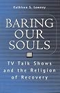 Baring Our Souls...
