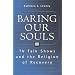 Baring Our Souls: TV Talk Shows and the Religion of Recovery (Social Problems and Social Issues (Cloth))