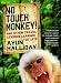 Book No Touch Monkey!: And Other Travel Lessons Learned Too Late (Adventura Books Series)