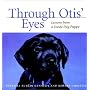 Through Otis' Eyes:  Lessons from a Guide Dog Puppy