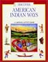 Discover American Indian Ways: A Carnegie Activity Book (Carnegie Museum Discovery Series)